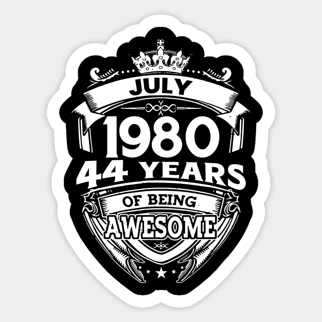 July 1980 44 Years Of Being Awesome 44th Birthday Sticker by Bunzaji